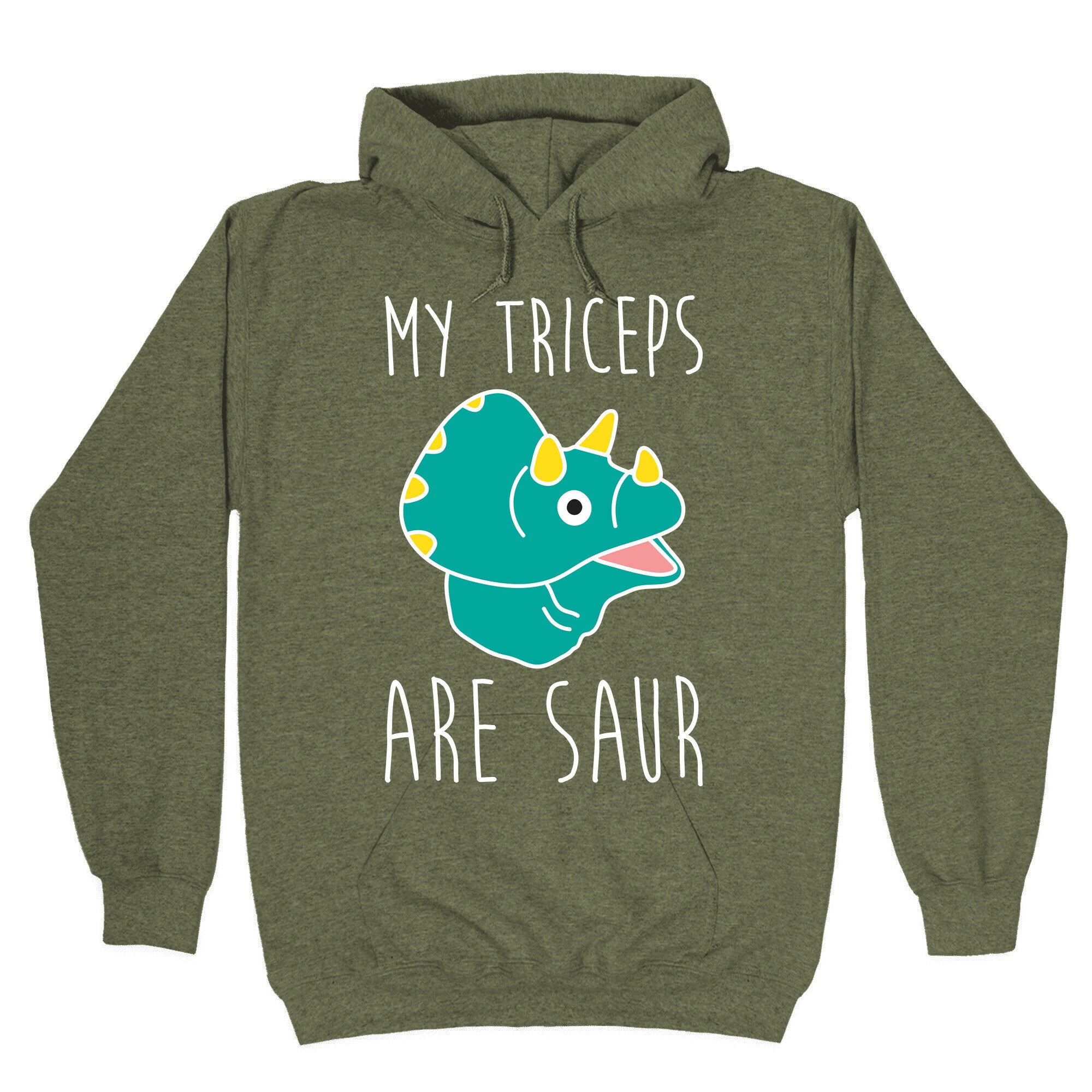 My Triceps Are Saur Hoodie